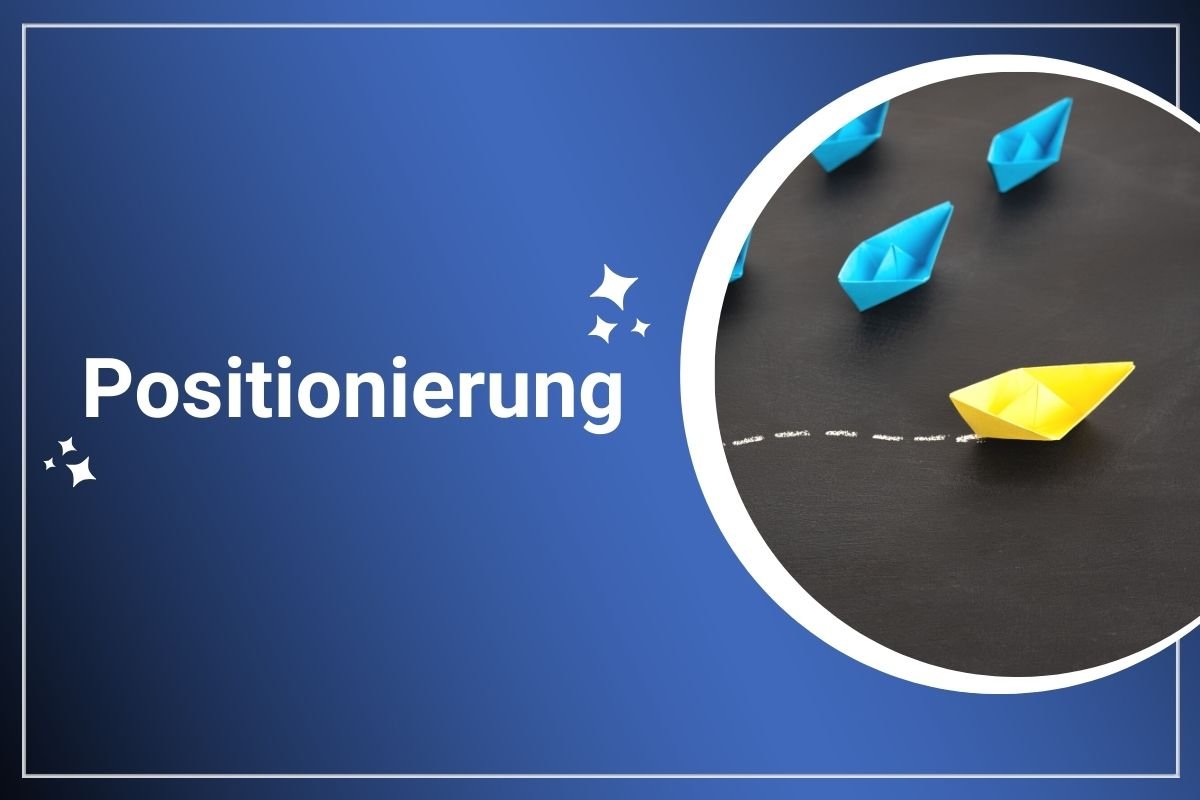 Positionierung