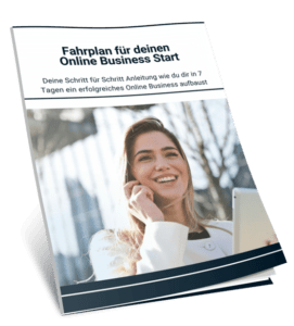 Fahrplan für deinen Online Business Start