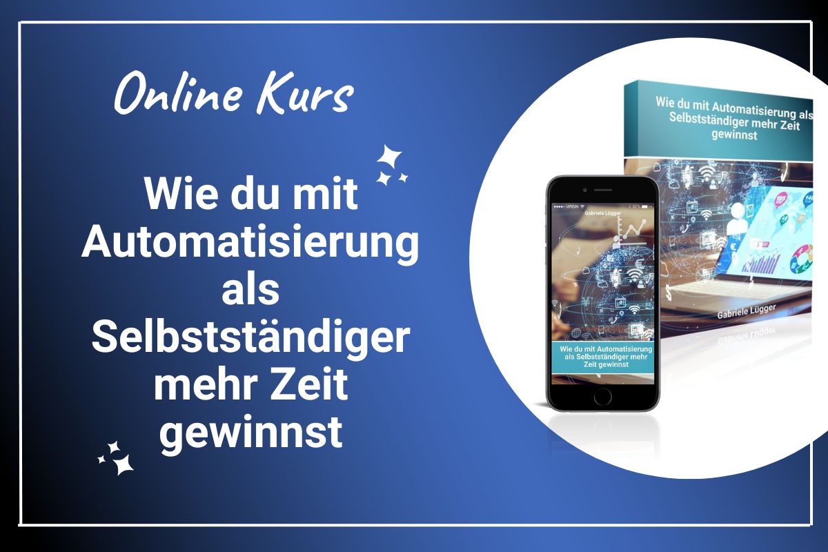 Online Kurs - Wie du mit Automatisierung mehr Zeit gewinnst